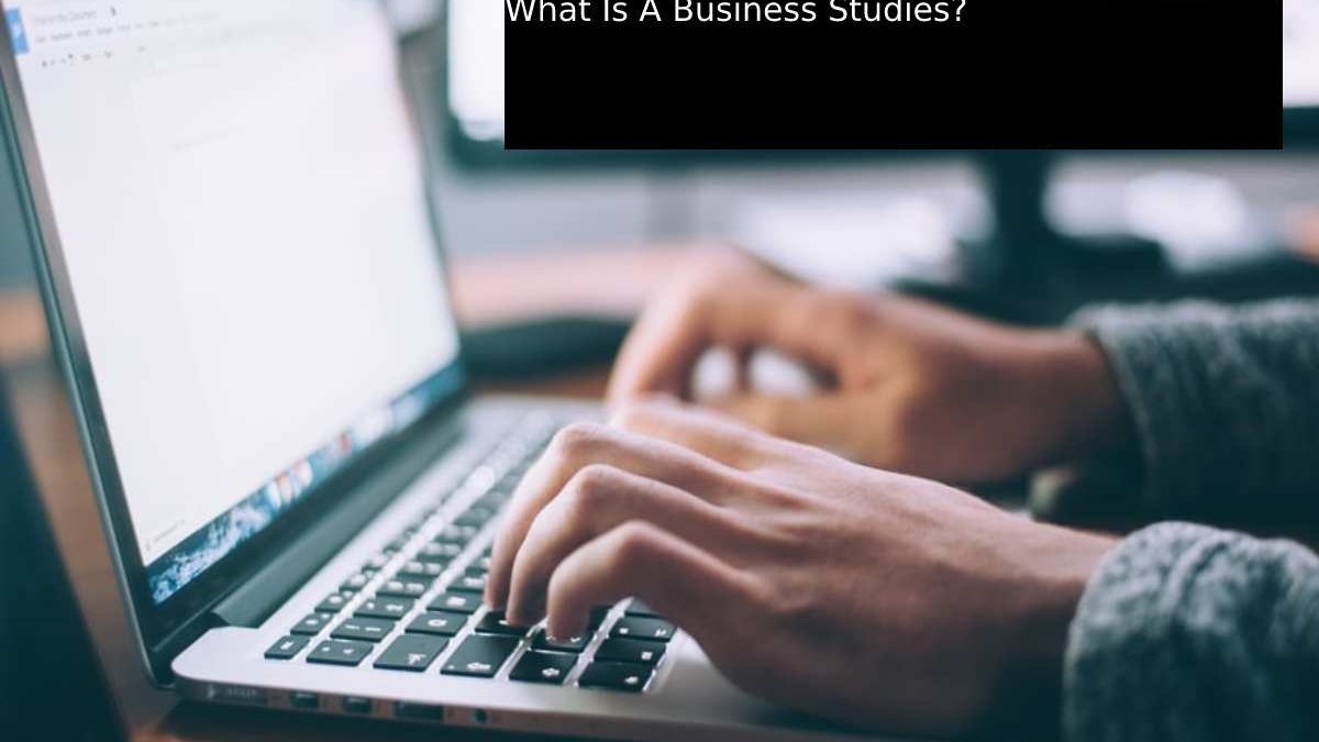 What Is A Business Studies?