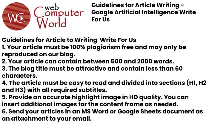 Guide lines For the Article Web Computer World Google Artificial Intelligence 