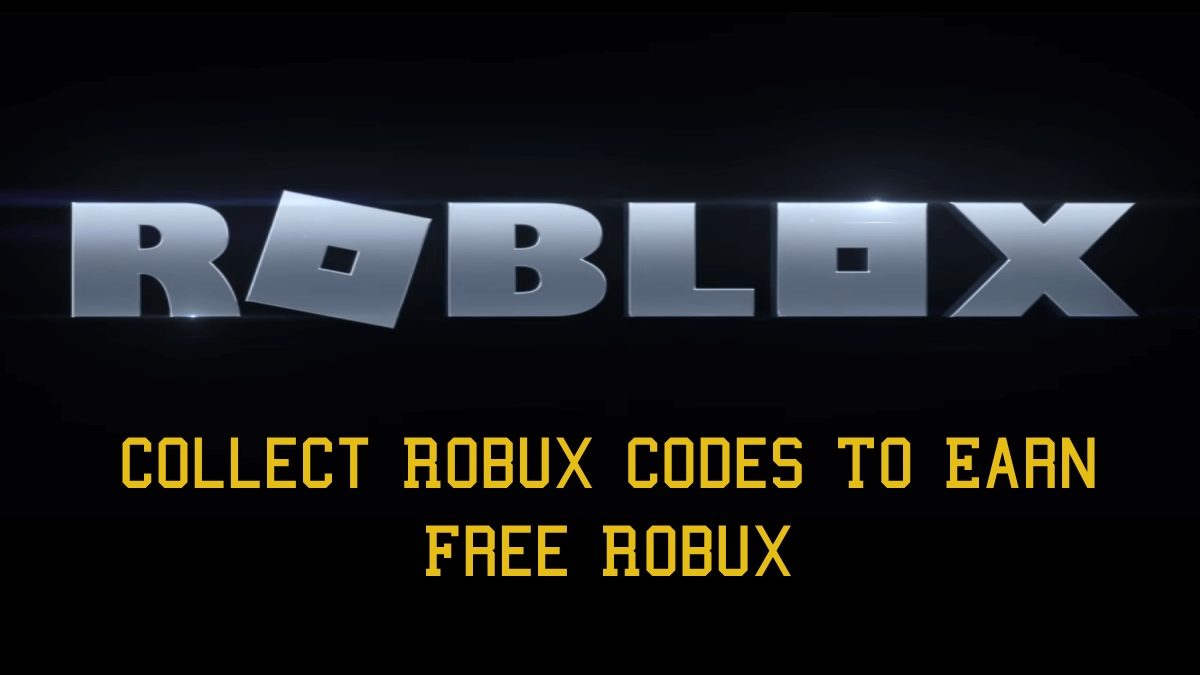 Collect Robux Codes To Earn Free Robux